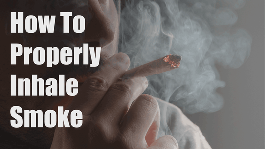 How to Properly Inhale Smoke